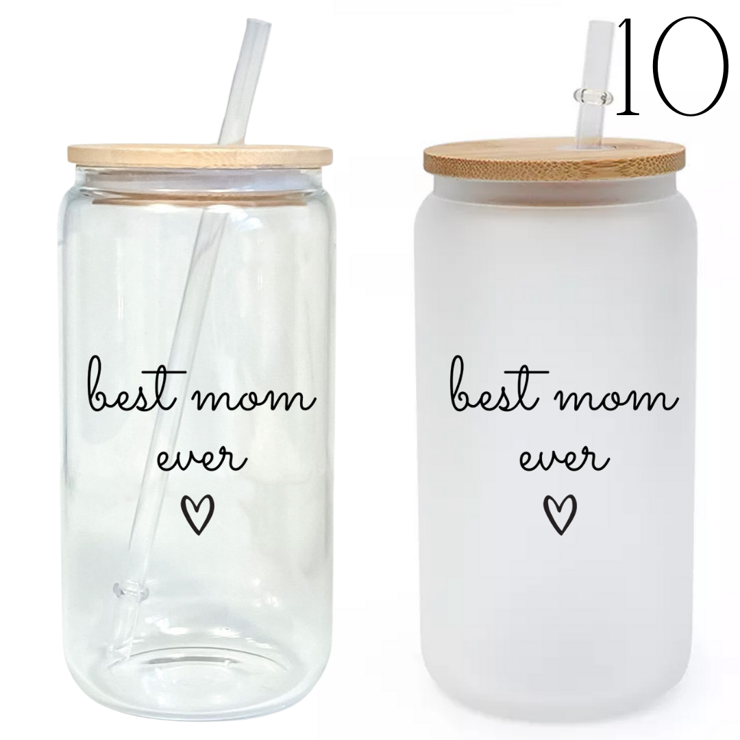 Best Mom Ever Glass Tumbler with Bamboo Lid & Straw