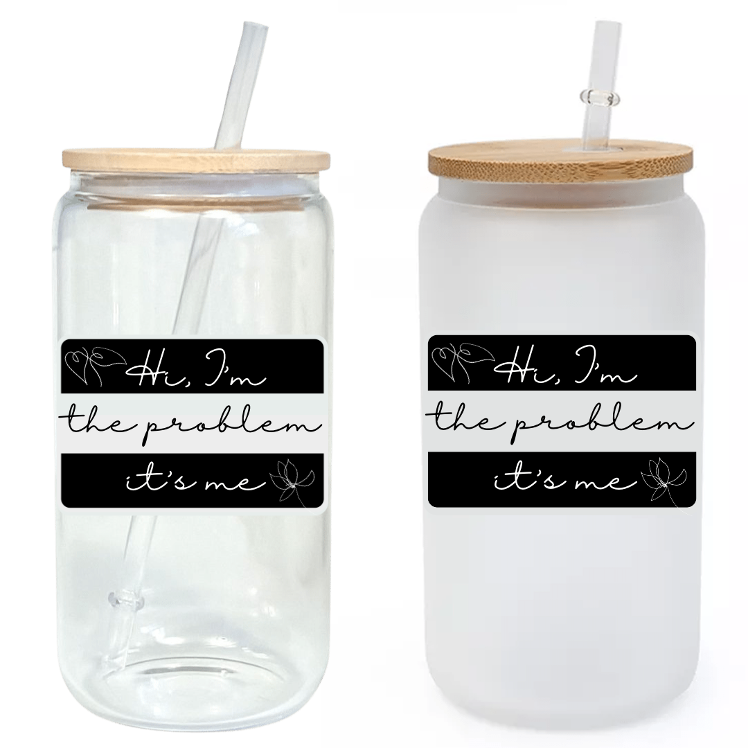 Hi I'm The Problem Its Me 16 oz Glass Tumbler w/ Bamboo Lid & Straw