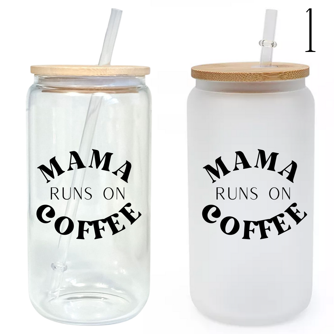 Mama Needs Coffee Glass Beer Can Cup With Bamboo Lid and Metal