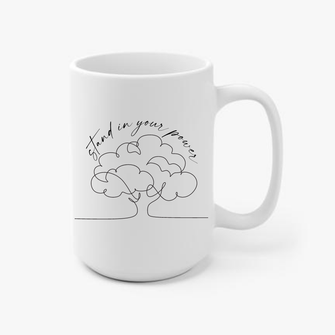 Stand in Your Power 15oz Ceramic Mug