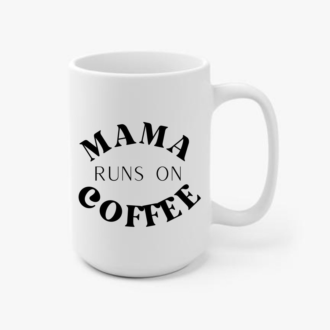 Mama Runs on Coffee 15oz Ceramic Mug