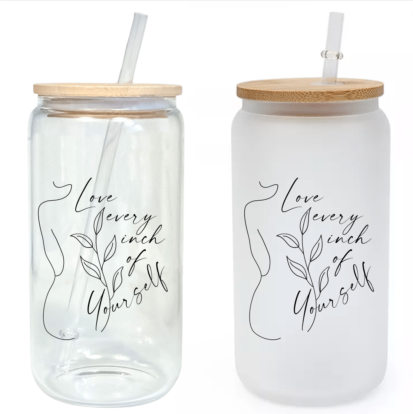 IN STOCK SALE Love Every Inch of Yourself Glass Tumbler with Bamboo Lid & Straw