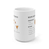 Recipe for Iced Coffee Ceramic Mug 15oz