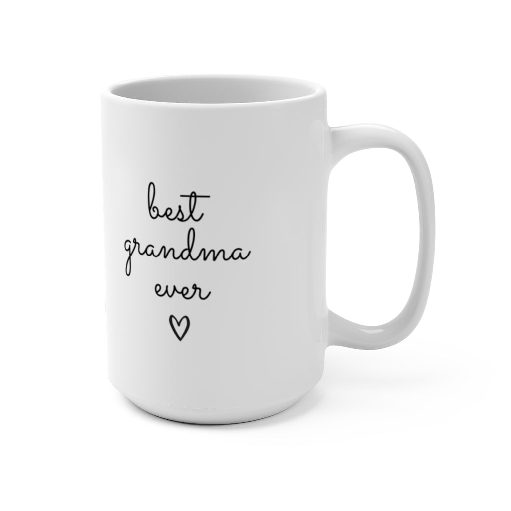 Best Grandma Ever Ceramic Coffee Mug 15oz