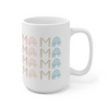 MAMA Rainbow Font 15oz Ceramic Coffee Mug