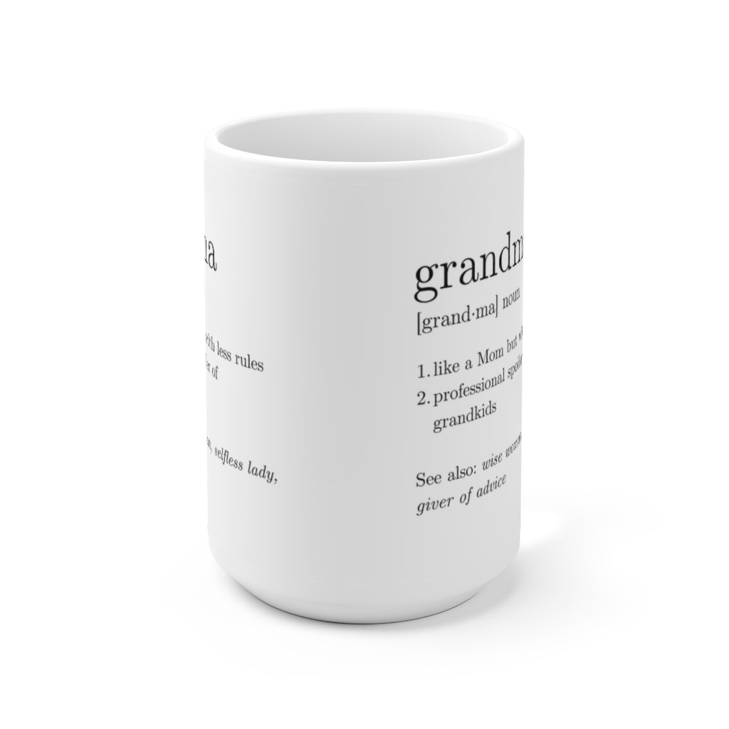 Grandma Definition Ceramic Mug 15oz