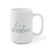 Boy Grandma Ceramic Mug 15oz